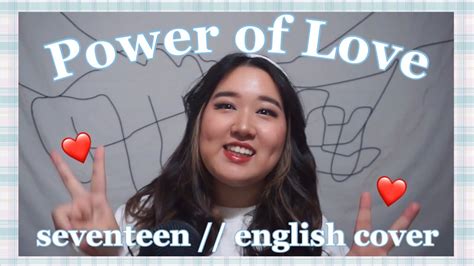 seventeen 세븐틴 power of love あいのちから ai no chikara english cover