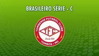 Globo Esporte Zona Da Mata Cbf Divulga Tabela Da S Rie C Tombense