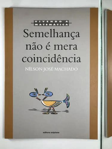 Toda Semelhança É Mera Coincidência - Livro Semelhança Não É Mera Coincidência Nílson José - A2 | MercadoLivre