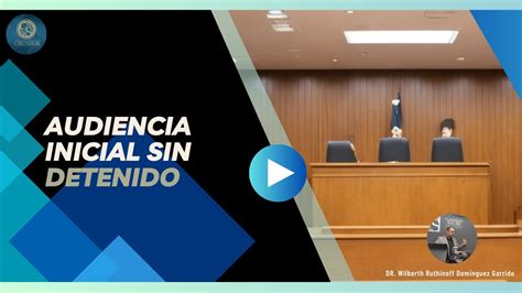 Audiencia Inicial Sin Detenido Youtube