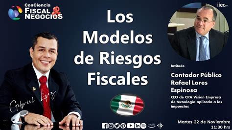 Los Modelos de Riesgos Fiscales ConCiencia Fiscal Negocios Con Néstor