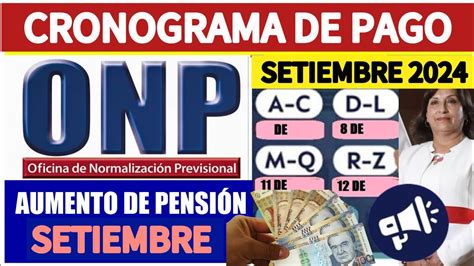 Nuevo Cronograma De Pago De Pensiones Onp En Setiembre Jubilado Onp