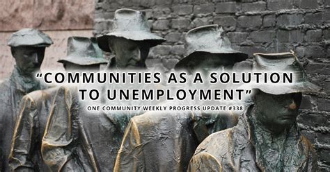 Communities as a Solution to Unemployment - Update #338