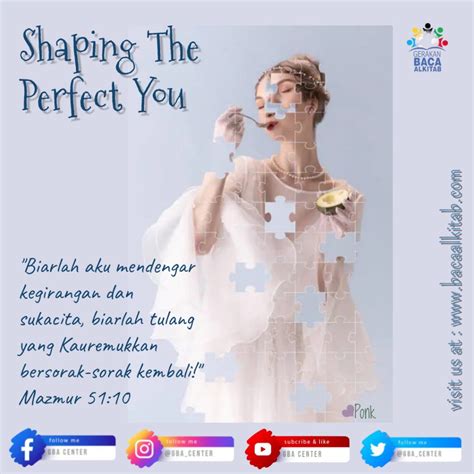 Shaping The Perfect You Mazmur Tb Gerakan Baca Alkitab