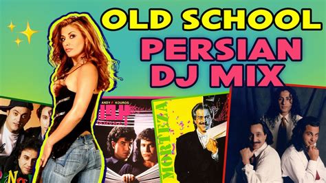 Persian Old School Dj Mix 🔥 بهترین میکس آهنگهای شاد ایرانی Youtube