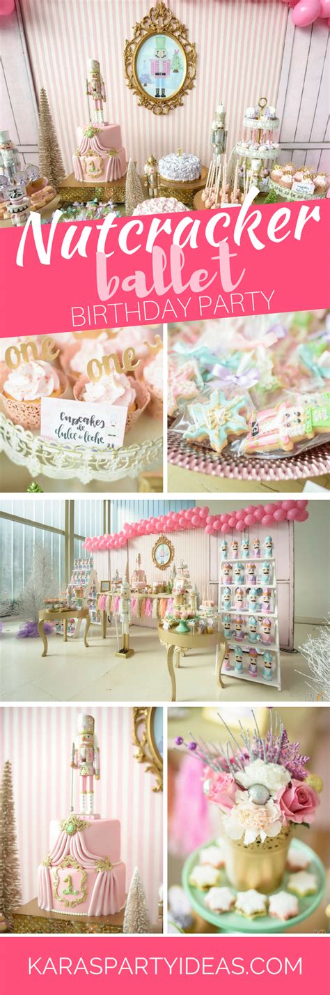 Karas Party Ideas Nutcracker Ballet Birthday Party Karas Party Ideas