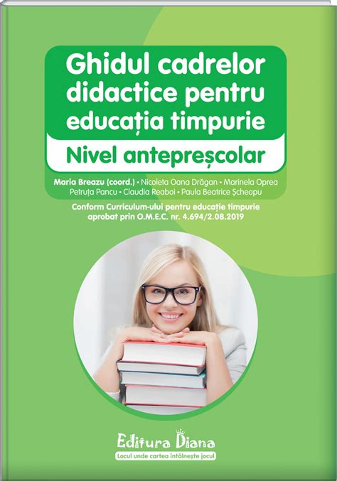 Ghidul Cadrelor Didactice Pentru Educa Ie Timpurie Nivel Antepre Colar