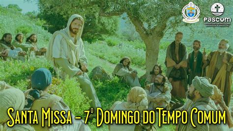 Santa Missa Da Gra A Domingo Do Tempo Comum H