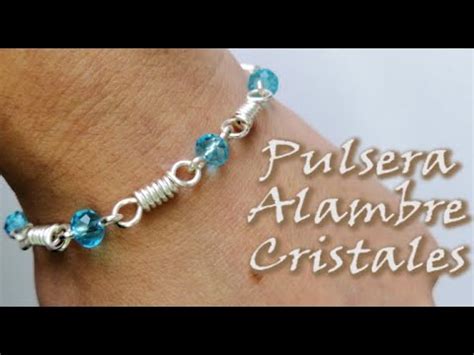 Pulsera De Alambre Y Cristales Curso De Alambrismo Youtube