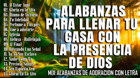 MUSICA CRISTIANA DE AVIVAMIENTO Y GOZO MIX ALABANZAS DE ADORACION CON