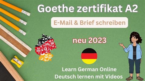 Goethe Zertifikat A2 Email And Brief Schreiben Neu 2023 German Writing