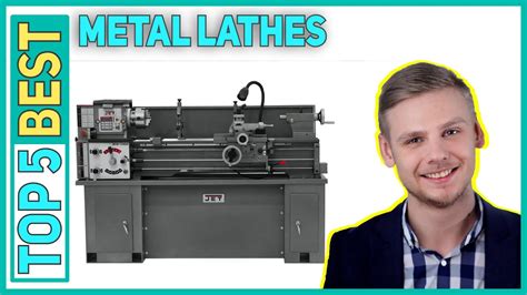 Top 5 Best Metal Lathes In 2023 Youtube