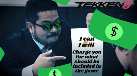 Exposing The Truth Tekken S Greedy Monetization Tactics Youtube