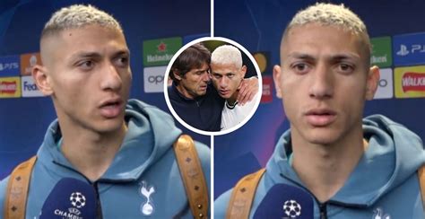 Richarlison S Interview Spurs Man Slams Antonio Conte After Champions