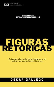 Recursos literarios Guía de figuras retóricas para un comentario literario