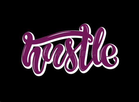 Hustle Lettering Stock Illustrations 388 Hustle Lettering Stock Illustrations Vectors