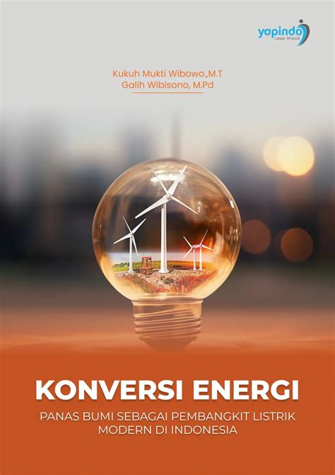 KONVERSI ENERGI PANAS BUMI SEBAGAI PEMBANGKIT LISTRIK MODERN DI