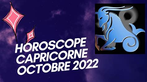 CAPRICORNE OCTOBRE 2022 Vos efforts seront récompensés YouTube