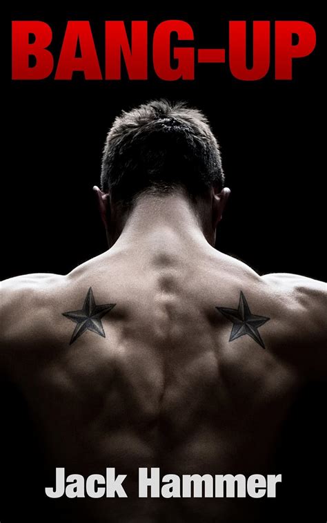 Bang Up John Gambit Gay Erotica Bareback Manlove Adventure Book Ebook Hammer Jack Amazon