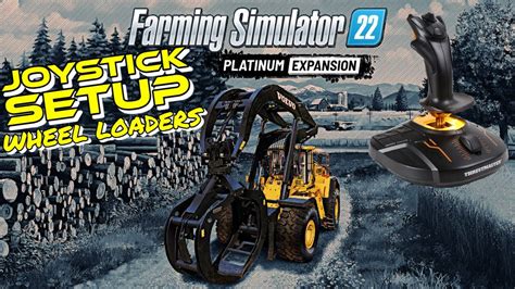 Setting Up Joystick Controls For Wheel Loaders In Farming Simulator