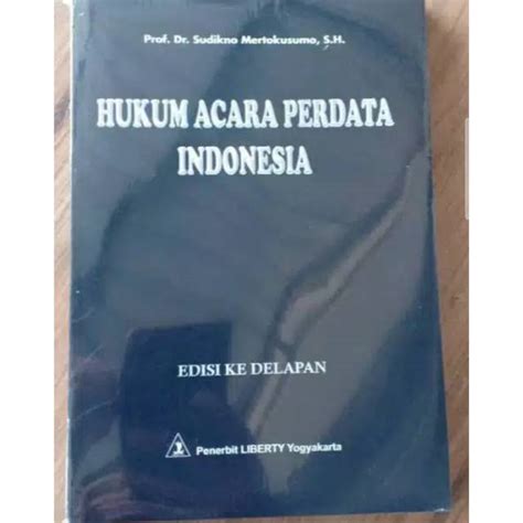 Jual Hukum Acara Perdata Indonesia Edisi 8 Prof Dr Sudikno Mertokusumo