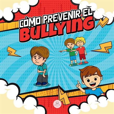 Buy Cómo Prevenir El Bullying Guía Infantil Con Estrategias Y Consejos