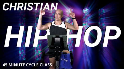 The Christian Hip Hop Ride 45 Min Indoor Cycling Workout Spinning