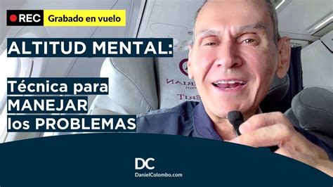 ALTITUD MENTAL Técnica Fácil Para CONTROLAR Tu ACTITUD Grabado En