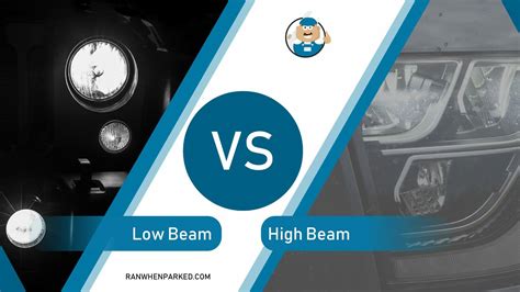 Low Beam vs High Beam Headlights: Complete Comparison - Ran When Parked - Car, Vehicle & Truck ...