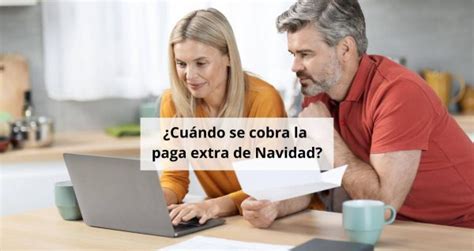 Cuándo se cobra la paga extra de Navidad Tus Ayudas