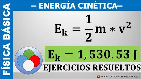 EJERCICIO RESUELTO DE ENERGÍA CINÉTICA NIVEL BÁSICO YouTube