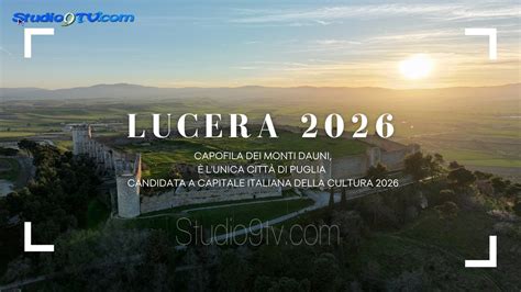 Lucera Capitale Italiana Della Cultura 2026 Integrale Del Convegno