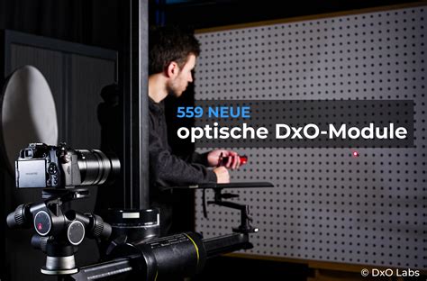 559 neue DxO Optics Module, die Ihre Kameraausrüstung über sich hinaus ...