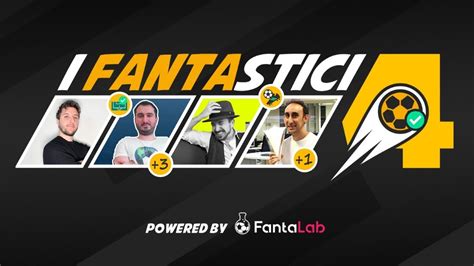 I FANTASTICI 4 Analisi FANTACALCIO 30 Giornata YouTube