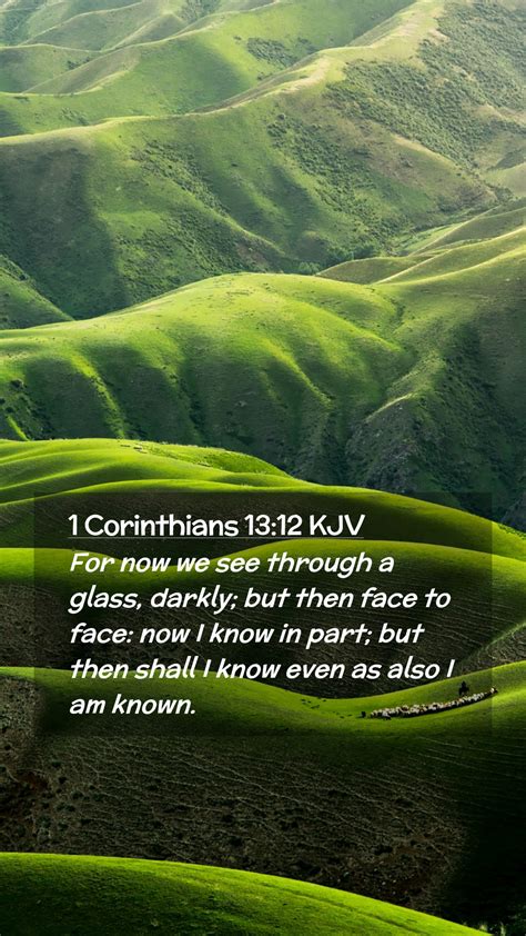 1 Corinthians 1312 Kjv Mobile Phone Wallpaper For Now We See Through