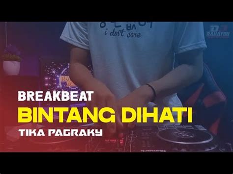 Dj Bintang Dihati Tika Pagraky Rahayou Asik Youtube