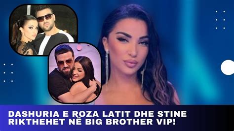 Dashuria e Roza Latit dhe Stine rikthehet në Big Brother Vip YouTube