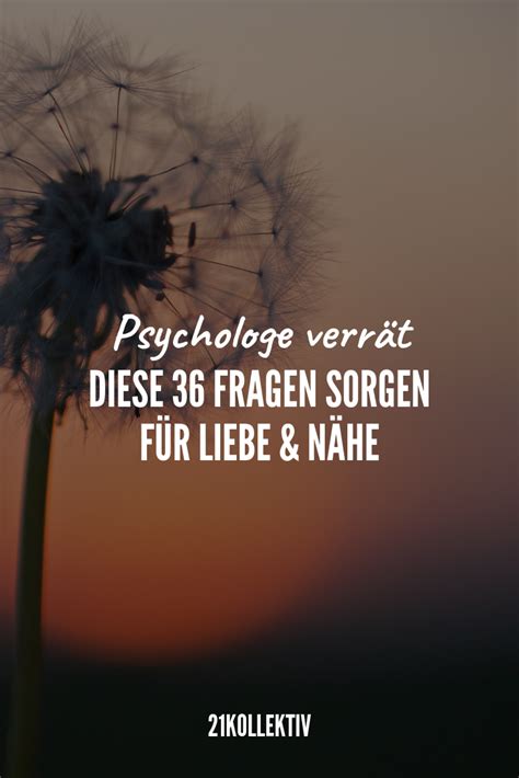 36 Fragen Die Für Liebe Sorgen Liebe Geniale Sprüche Fragen