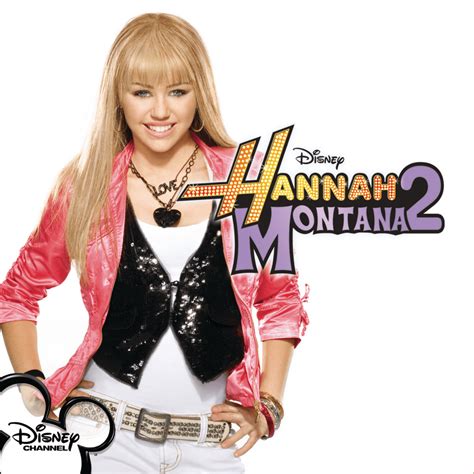 Hannah Montana - Hannah Montana 2 Lyrics and Tracklist | Genius