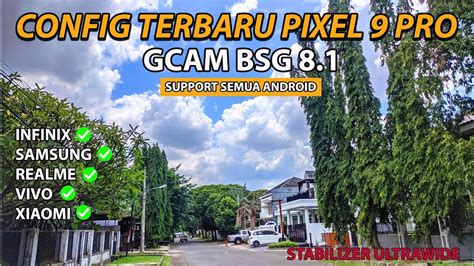 Config Pixel Pro Gcam Bsg Support Lensa Ultrawide Video