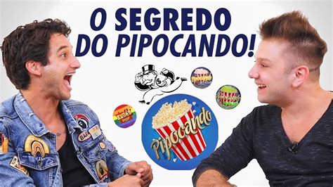 Pipocando E Seus Segredos Bruno Bock Youtube