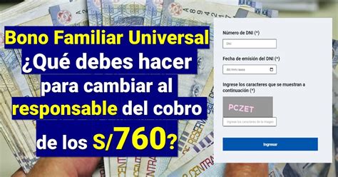 Bono Familiar Universal Qu Debes Hacer Para Cambiar Al Responsable