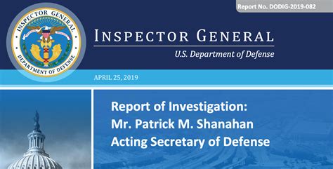 DoD Inspector General Report on Acting SECDEF Shanahan - USNI News