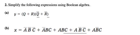 Solved 2 Simplify The Following Expressions Using Boolean