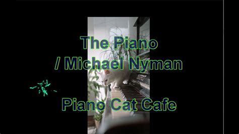 The Piano Michael Nyman Youtube