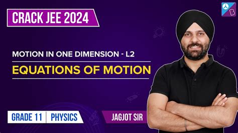 Equations Of Motion Motion In One Dimension Class 11 Physics Concepts