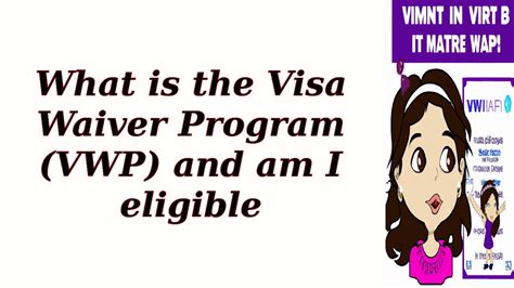 What Is The Visa Waiver Program VWP And Am I Eligible YouTube