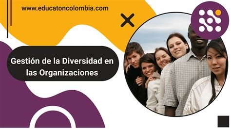 Gestión De La Diversidad En Las Organizaciones Youtube