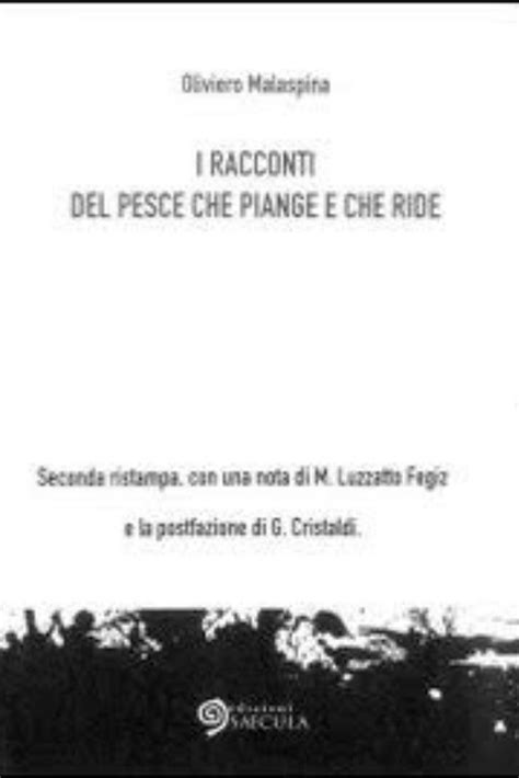 La Raccolta Di Racconti Di Oliviero Malaspina Non Una Raccolta Di