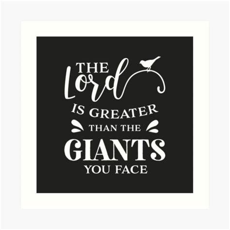 Christian Design The Lord Is Greater Than The Giants You Face Art Print For Sale By